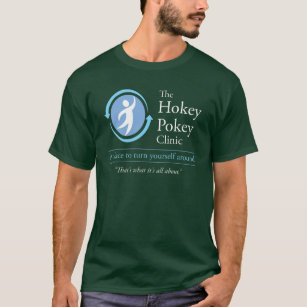Die Hokey Pokey-Klinik T-Shirt