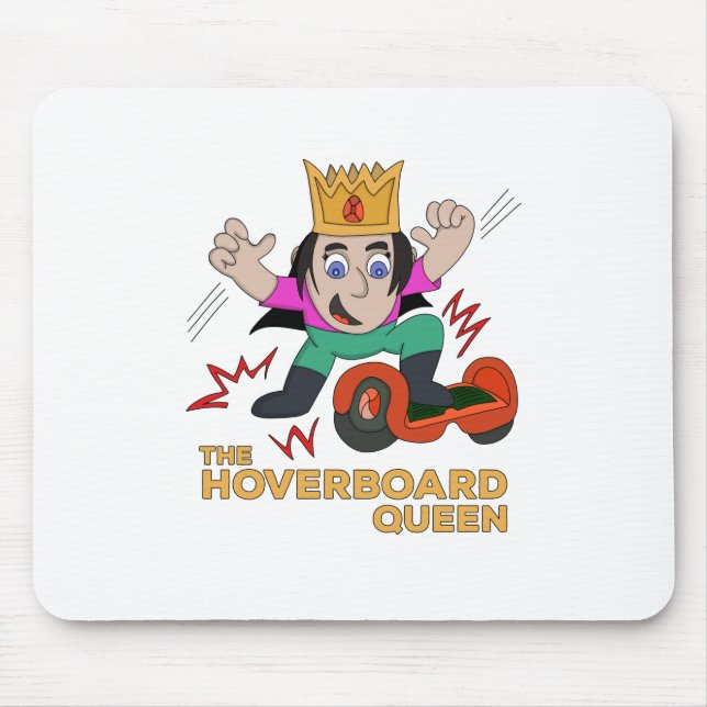 Die Hoverboard-Königin Mousepad (Vorne)