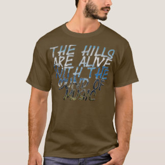 Die Hügel sind live mit dem Sound der Musik T-Shirt