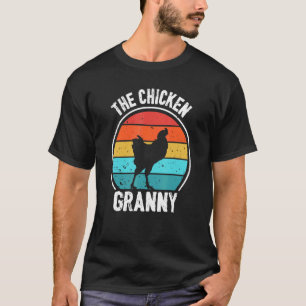 Die Hühner-Oma  Hahn Hühnerstall Sagt Oma T-Shirt