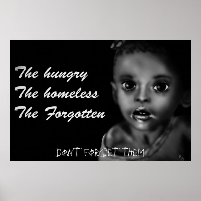 Die Hungernden, Obdachlosen, Die Vergessenen Poster (Vorne)
