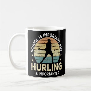 Die Hurling Player Sprichwort School ist wichtig Kaffeetasse