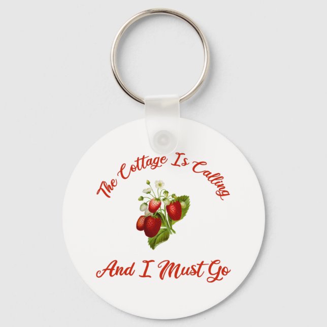 Die Hütte ruft und ich muss gehen Schlüsselanhänger (Vorderseite)