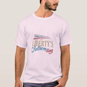 Die Hymnen der Liberty T-Shirt
