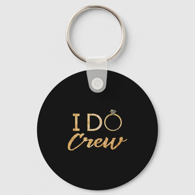 Die I Do Crew Schlüsselanhänger (Vorderseite)