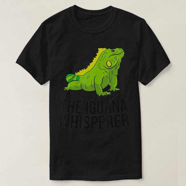 Die Iguana Whisperer Gecko Lizard T-Shirt (Design vorne)