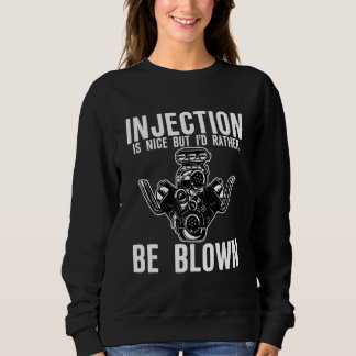 Die Injektion ist schön, aber ich würde lieber geb Sweatshirt