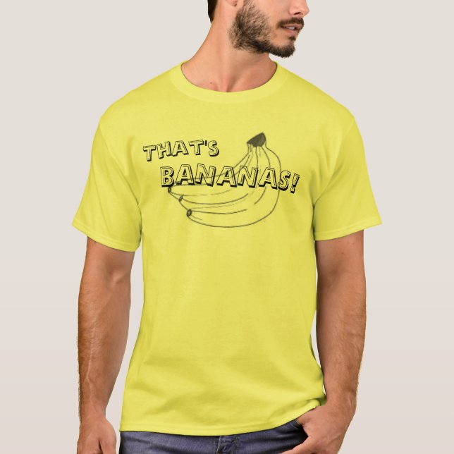 Die ist BANANEN! T-Shirt (Vorderseite)