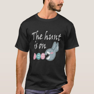 Die Jagd auf die Osthasen-Eiersuche ist eröffnet T-Shirt