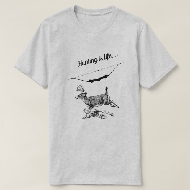 Die Jagd ist der Buck- und Bogenschütze T-Shirt (Design vorne)