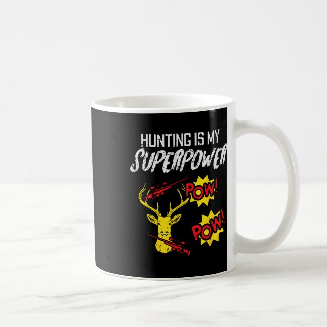 Die Jagd ist mein supermächtiges Hirschjägerkind Kaffeetasse (Rechts)