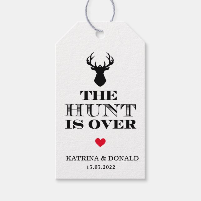 Die Jagd ist über rustikale Hochzeit Geschenkanhänger (Vorderseite)
