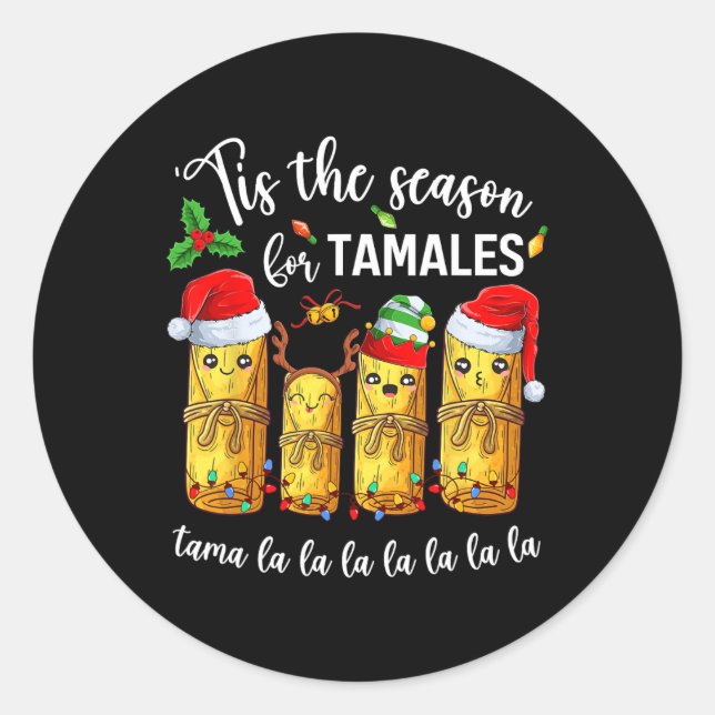 Die Jahreszeit für Tamales Weihnachtsfeiertag mexi Runder Aufkleber (Vorderseite)