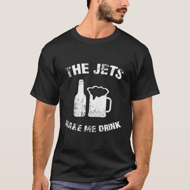 Die Jets lassen mich Hoodie trinken T-Shirt (Vorderseite)