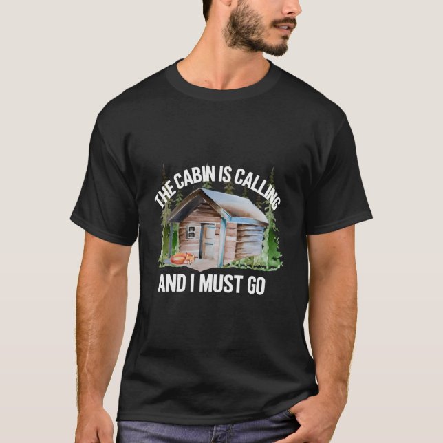 Die Kabine ruft ein Ruhestandsgeschenk und ich mus T-Shirt (Vorderseite)