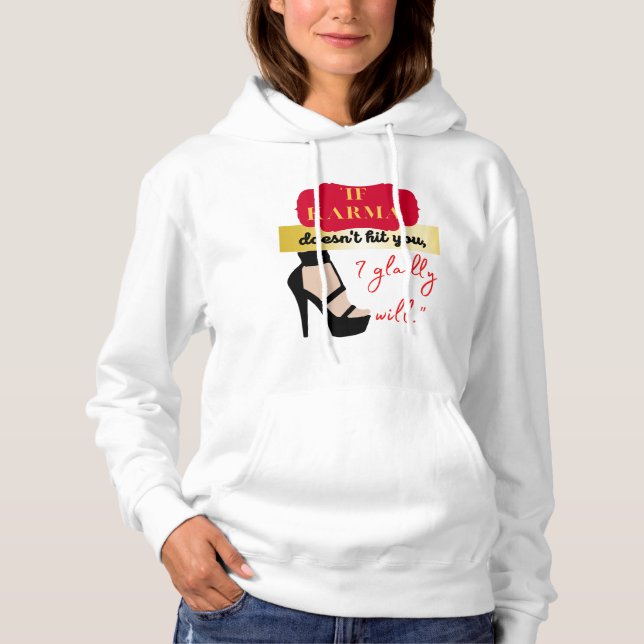 DIE KARMA-QUOTE HOODIE (Vorderseite)