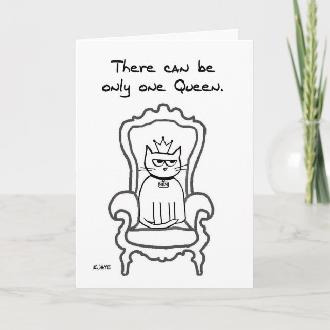 Die Katze ist die Königin Karte (Vorderseite)
