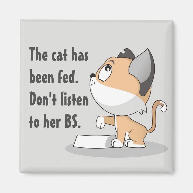 Die Katze wurde zum Funny Gefüttert Magnet (Vorne)