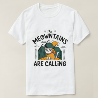 die Katzenberge rufen T-Shirt