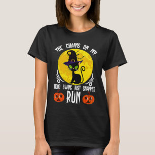 Die Ketten an meiner Stimmungsschwankung sind gera T-Shirt