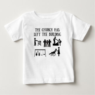 Die Kirche hat das Gebäude verlassen Baby T-shirt