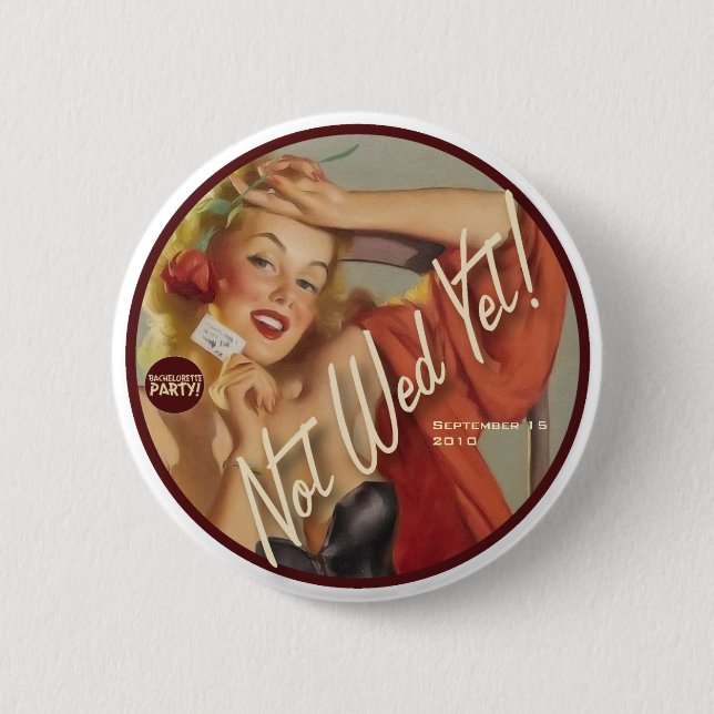 Die Kitsch Bitsch : Noch nicht verheiratet! Button (Vorderseite)