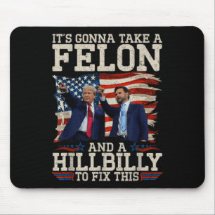 Die Klatsche ist ein Hillbilly und ein Felon, um s Mousepad