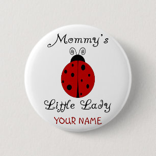 Die kleine Dame der Mama!  Marienkäfer-Entwurf Button