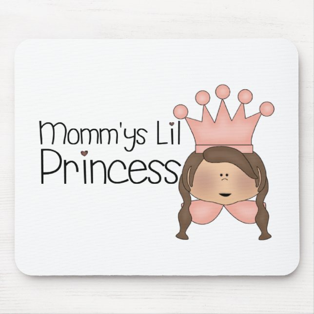 Die kleine Prinzessin der Mama Mousepad (Vorne)