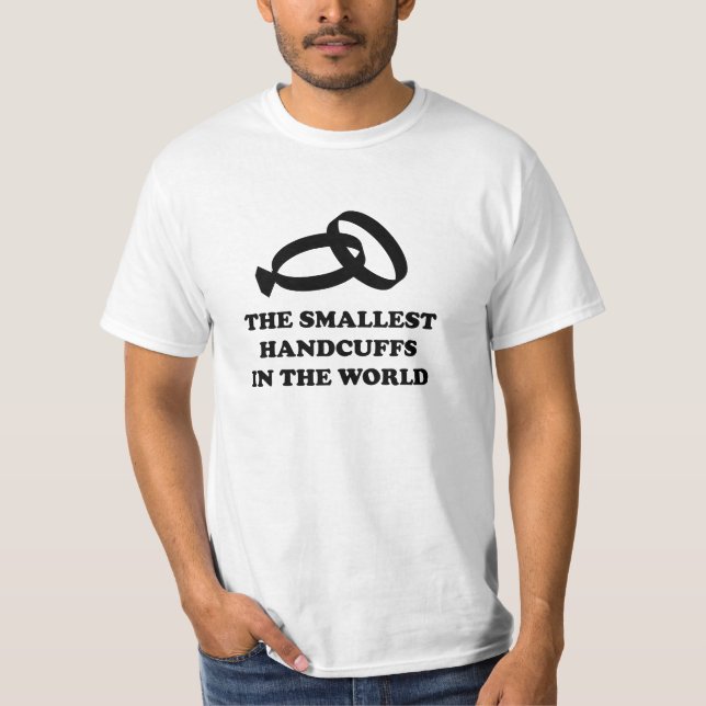 Die kleinsten Handschellen der Welt T-Shirt (Vorderseite)