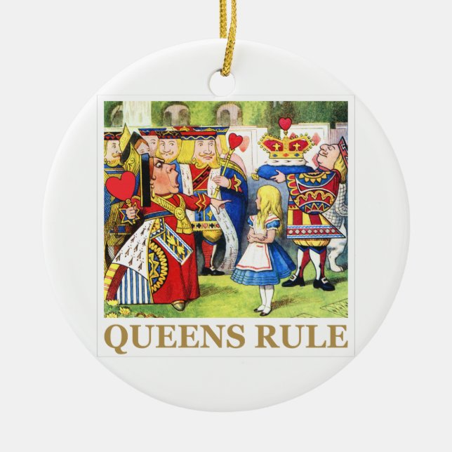 Die Königin der Herzen sagt, "Queens-Regel! " Keramikornament (Vorne)