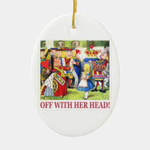 Die Königin des Herzens ruft mit ihrem Kopf ab! " Keramikornament