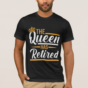 Die Königin hat einen weiblichen Familienpensionär T-Shirt