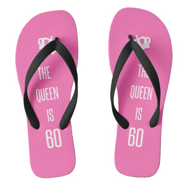Die Königin ist 60 Flip Flops (Fußbett)
