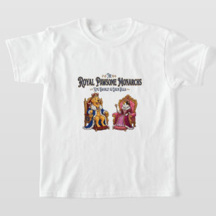 Die königlichen Pfoten-Monarchen T-Shirt