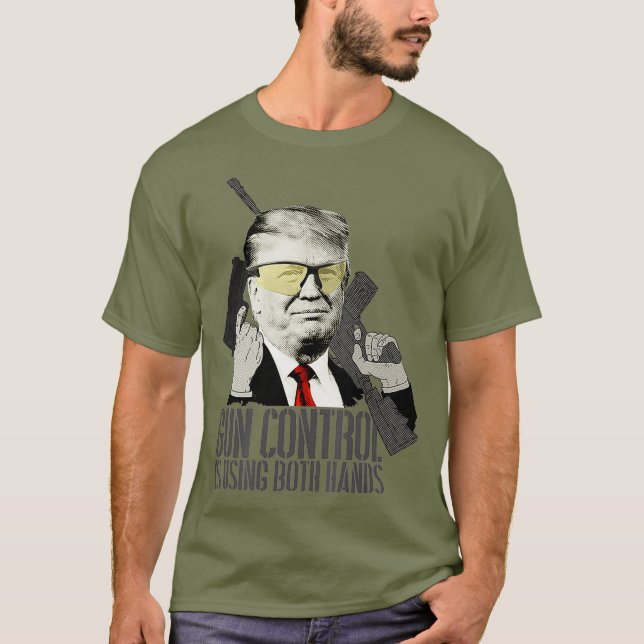 Die Kontrolle von Gun nutzt beide Hände Donald Tru T-Shirt (Vorderseite)
