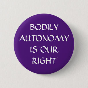 Die Körperautonomie ist unser richtiges Weiß auf Button