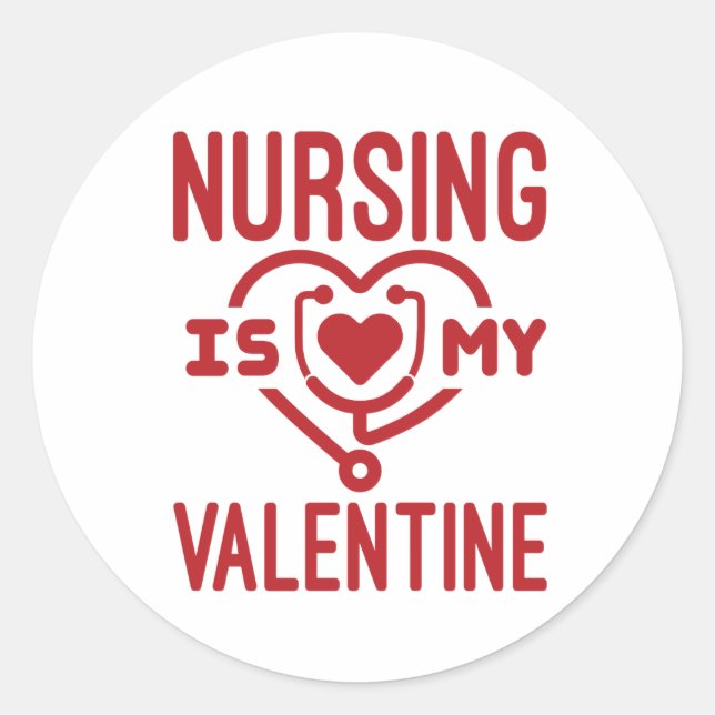 Die Krankenpflege ist mein Valentinstag Runder Aufkleber (Vorderseite)