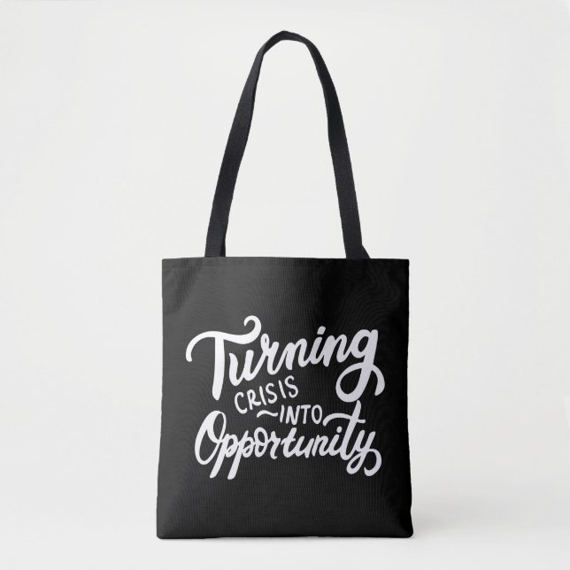 Die Krise in eine Chance verwandeln Tasche (Vorderseite)