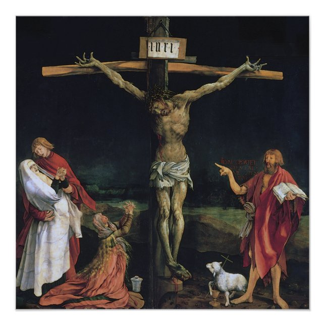 DIE KRITIFIXION AUS DEM ISENHEIM ALTAR STÜCK. POSTER (Vorderseite)