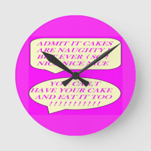 Die Kuchen sind gut für die Liebhaber von Lebensmi Runde Wanduhr