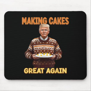 Die Kuchen wieder groß machen Trump Mousepad