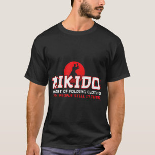 Die Kunst des Faltenkleides lustigen Aikido-Kampfe T-Shirt