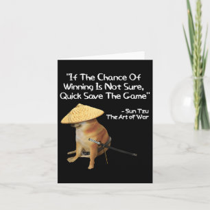 Die Kunst des Krieges Meme Gamer Gaming Samurai Do Karte