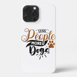 Die Kunst des positiven Hundes   Motivationszitat iPhone 13 Pro Max Hülle