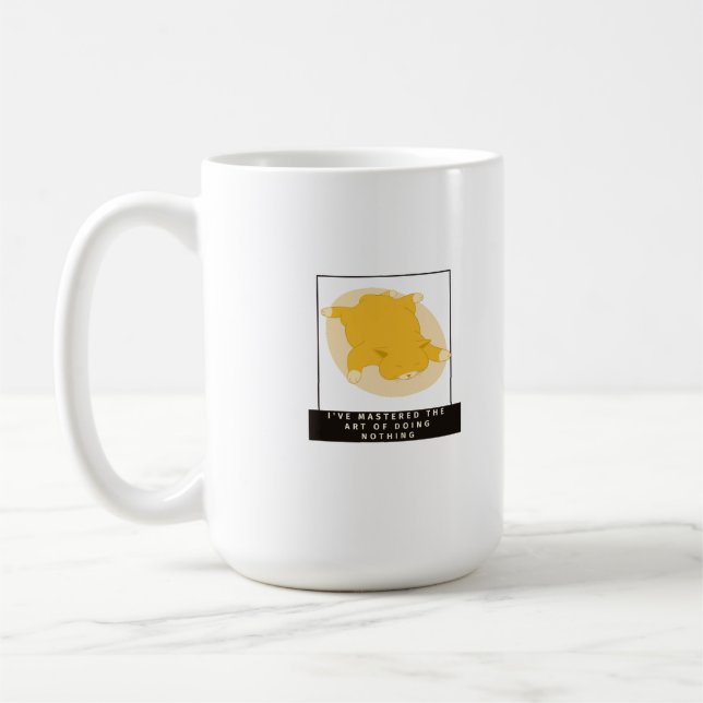 Die Kunst, nichts zu tun Kaffeetasse (Links)