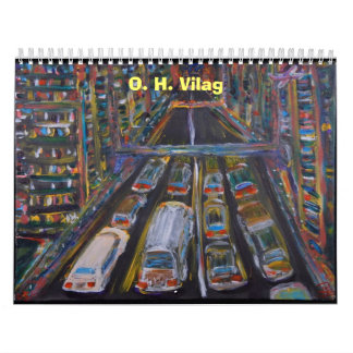 Die Kunst von O.H. Vilag - besonders angefertigt Kalender