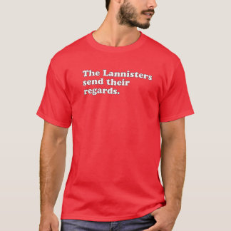 Die Lannisters lassen grüßen Lustige Filmzitate T-Shirt