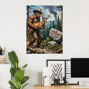 Die Last des Gläubigen: Ein Bigfoot's Stance Poster