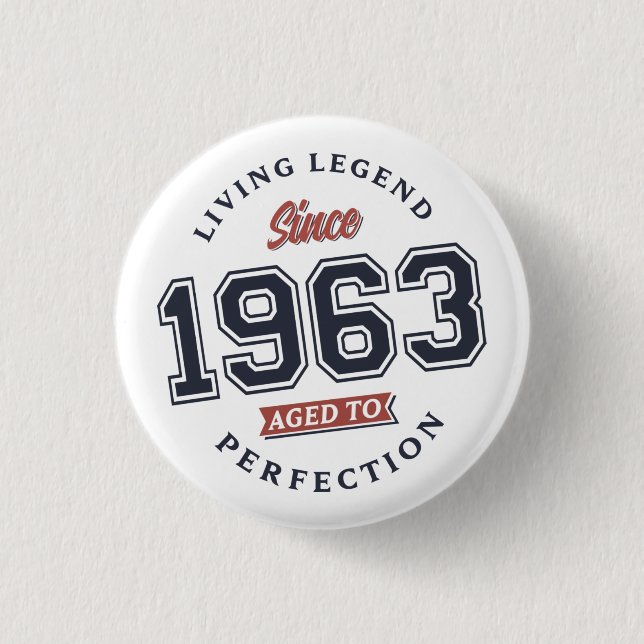 Die lebende Legende 1962 war vollendet Button (Vorderseite)